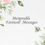 Memorable Farewell Messages To a Coworker or Colleague